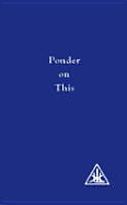 Ponder on This Compilation