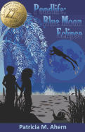 Pondlife: Blue Moon Eclipse