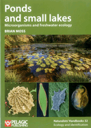 Ponds and Small Lakes: Microorganisms and Freshwater Ecology