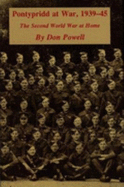 Pontypridd at War, 1939-45: The Second World War at Home