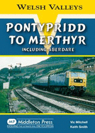 Pontypridd to Merthyr - Mitchell, Vic, and Smith, Prof Keith