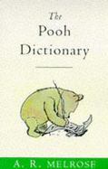 Pooh Dictionary - Melrose, A R