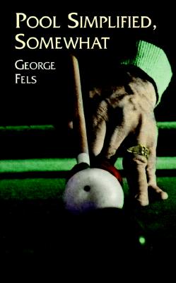 Pool Simplified, Somewhat - Fels, George