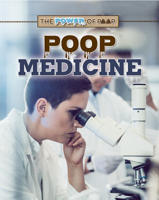 Poop Medicine - Loria, Laura
