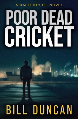 Poor Dead Cricket - Duncan, Bill