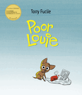 Poor Louie