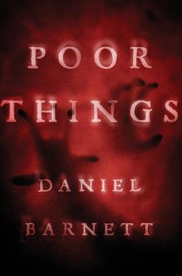 Poor Things - Barnett, Daniel