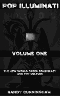Pop Illuminati: The New World Order and Popular Culture