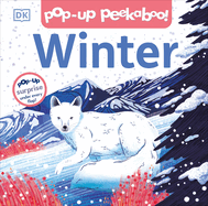 Pop-Up Peekaboo! Winter: A Snowy Surprise Under Every Flap!