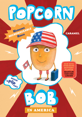 Popcorn Bob 3: In America - Rinck, Maranke, and Forest-Flier, Nancy (Translated by)