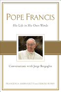 Pope Francis: Conversations with Jorge Bergoglio