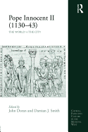 Pope Innocent II (1130-43): The World Vs the City