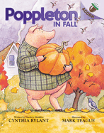 Poppleton in Fall: An Acorn Book (Poppleton #4): Volume 4