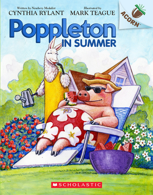 Poppleton in Summer: An Acorn Book (Poppleton #6): Volume 6 - Rylant, Cynthia