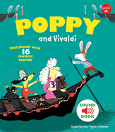 Poppy and Vivaldi: Storybook with 16 Musical Sounds