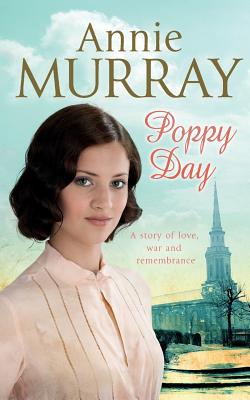 Poppy Day - Murray, Annie