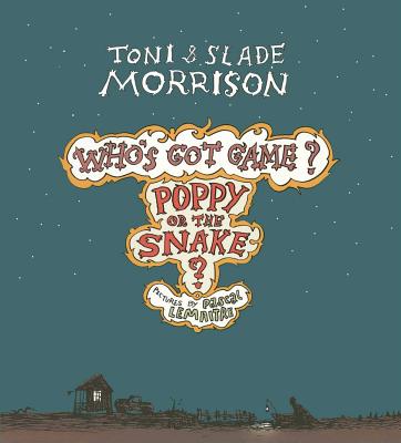 Poppy or the Snake? - Morrison, Toni, and Morrison, Slade