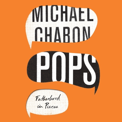 Pops - Chabon, Michael (Read by)