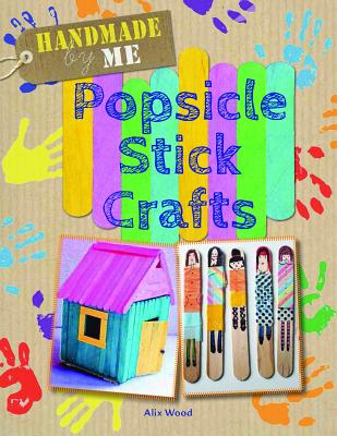 Popsicle Stick Crafts - Wood, Alix