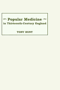 Popular Medicine in 13th-Century England: Introduction and Texts