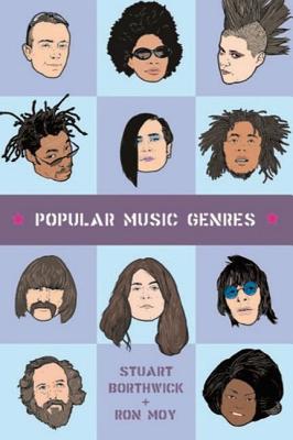 Popular Music Genres: An Introduction - Borthwick, Stuart, and Moy, Ron