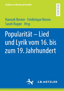 Popularit?t - Lied Und Lyrik Vom 16. Bis Zum 19. Jahrhundert