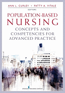 Population-Based Nursing: Concepts and Competencies for Advanced Practice