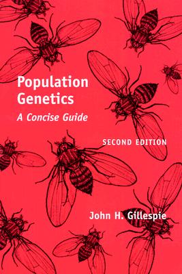 Population Genetics: A Concise Guide - Gillespie, John H