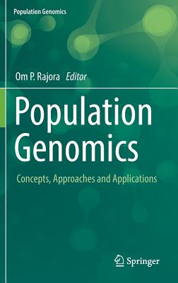 Population Genomics: Concepts, Approaches and Applications - Rajora, Om P (Editor)