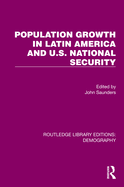 Population Growth in Latin America and U.S. National Security