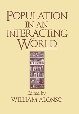 Population in an Interacting World - Alonso, William (Editor)