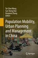 Population Mobility, Urban Planning and Management in China