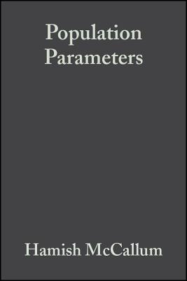 Population Parameters: Estimation for Ecological Models - McCallum, Hamish