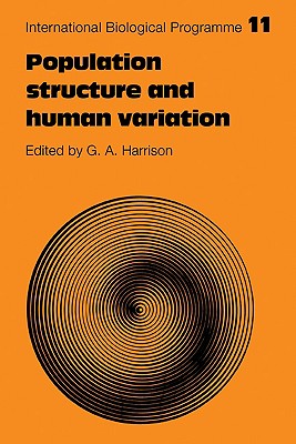 Population Structure and Human Variation - Harrison, G. A. (Editor)