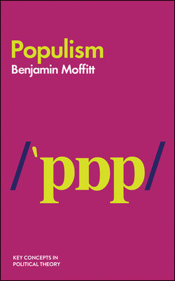 Populism - Moffitt, Benjamin