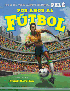Por Amor al Futbol
