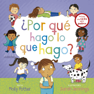 Por Qu? Hago Lo Que Hago?