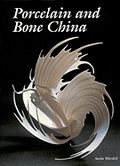 Porcelain and Bone China