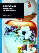 Porcelain Painting: The Latest Technique