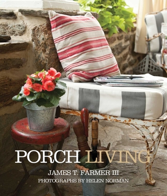 Porch Living - Farmer, James T, and Norman, Helen (Photographer)