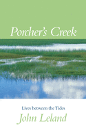 Porcher's Creek: Lives Between the Tides