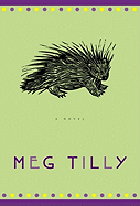 Porcupine - Tilly, Meg