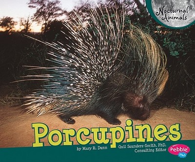Porcupines - Dunn, Mary R