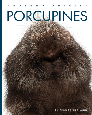 Porcupines - Bahn, Christopher