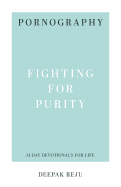 Pornography: Fighting for Purity