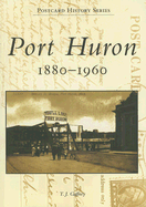 Port Huron: 1880-1960