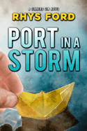 Port in a Storm: Volume 8