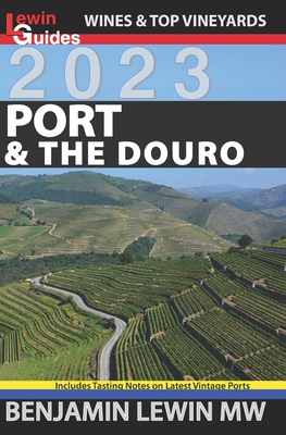 Port & the Douro - Lewin, Benjamin