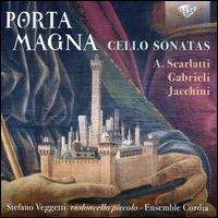Porta Magna: Cello Sonatas - Ensemble Cordia