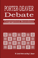 Porter-Deaver Debate on Church Benevolence